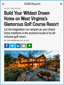 Build Your Wildest Dream Home on West Virginia's Glamorous Golf Course Resort - Robb Report